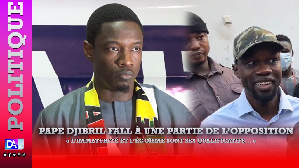 Hué à l’Obélisque: Pape Djibril Fall accuse les partisans d’Ousmane Sonko et alerté l’ethinisation de la politique 